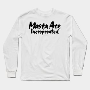 Masta Ace Incorporated Long Sleeve T-Shirt